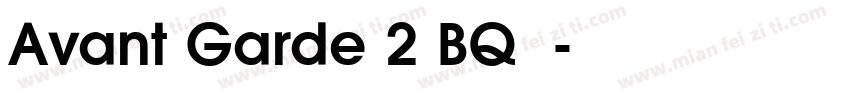 Avant Garde 2 BQ字体字体转换